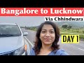 Bangalore to Lucknow via Nagpur - Chhindwara - Day 1 | Road Trip Unlock 5.0 | Travel with Pet