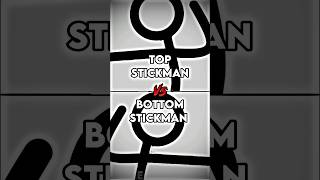 Top Stickman Vs Bottom Stickman