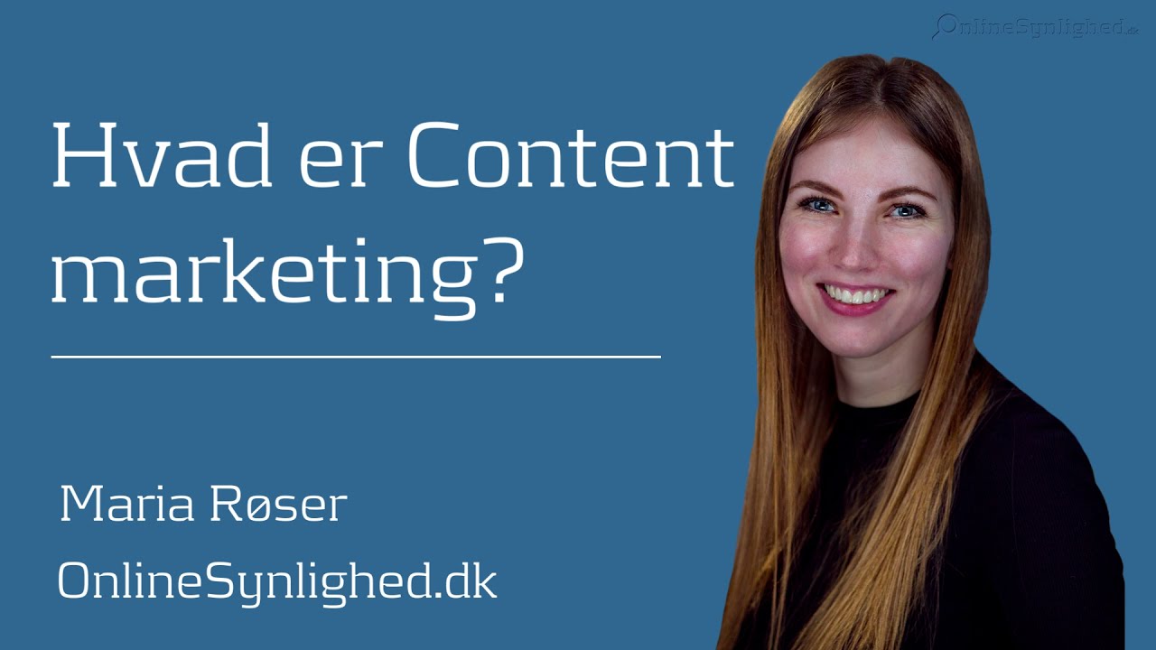 Hvad er content marketing? | Explainer video | OnlineSynlighed.dk