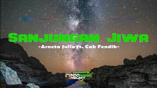 (LIRIK LAGU) SANJUNGAN JIWAA - ARNETA JULIA FT. FENDIK - OM ADELLA - KARAOKE KOPLO