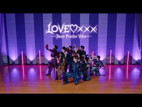 【Dance Practice Video】LOVE♡××× / #Luvless