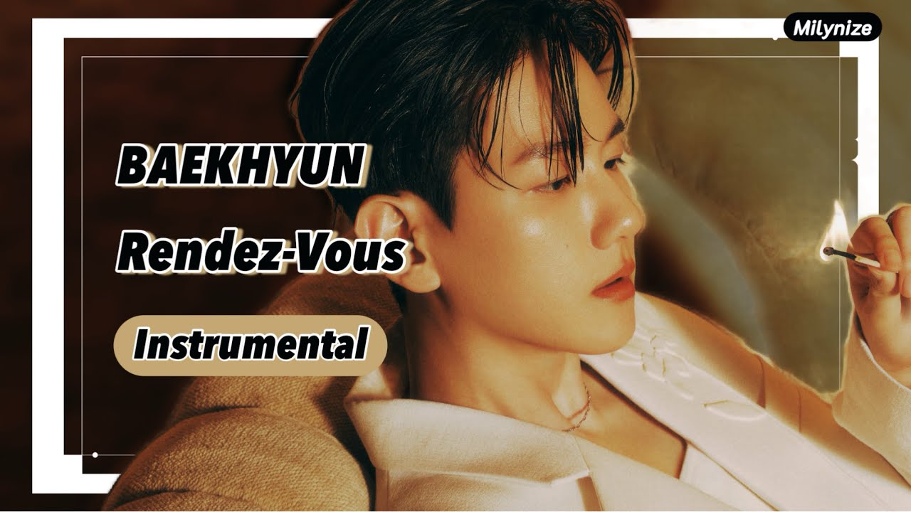 BAEKHYUN ‘Rendez-Vous’ Instrumental