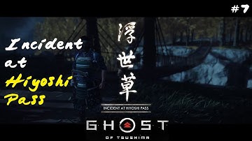 #7 Incident at Hiyoshi Pass | Ghost of Tsushima