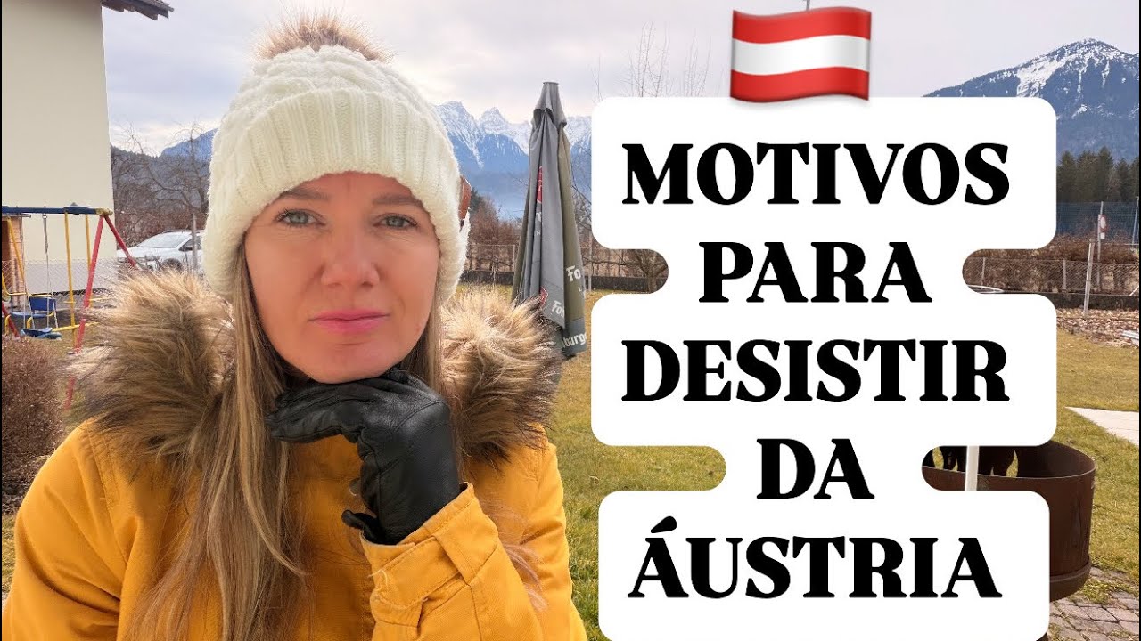 Uma realidade DESCONHECIDA - Motivos que me fazem pensar em deixar a Áustria e voltar pro Brasil! 