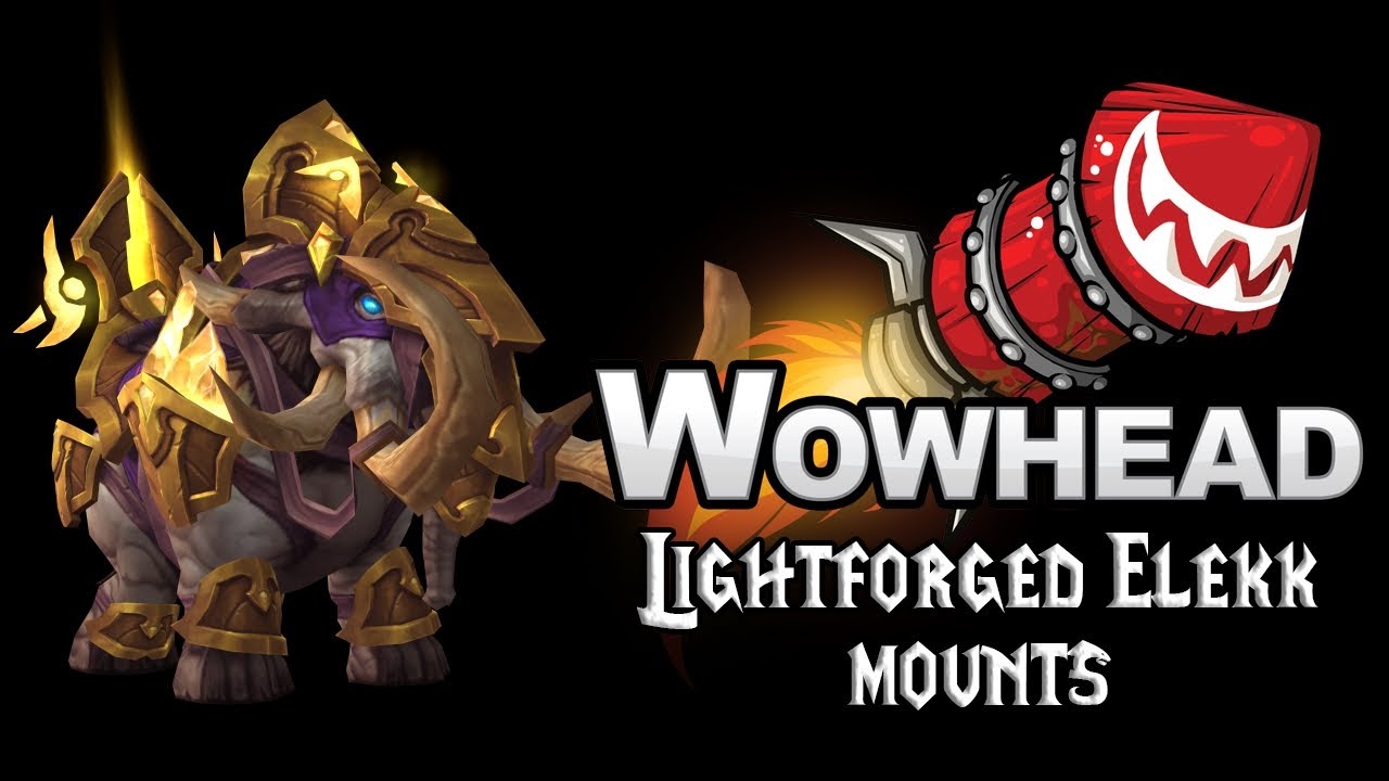 Lightforged Elekk Mounts - Patch 7.3