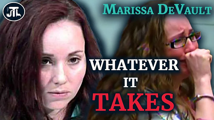 Whatever it Takes: Marissa DeVault and the murder ...