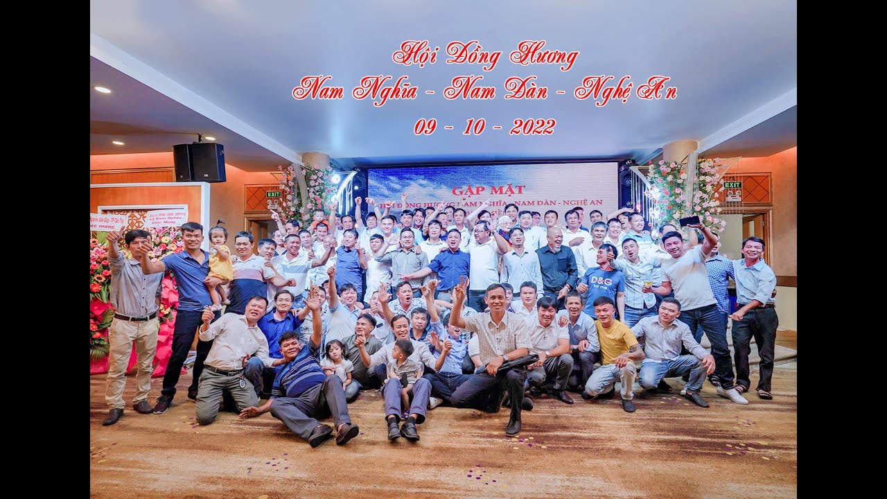 Hội Đồng Hương Nam Nghĩa - Nam Đàn - Nghệ An 09-10-2022 - youtube
