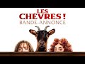 Les chvres   bandeannonce officielle