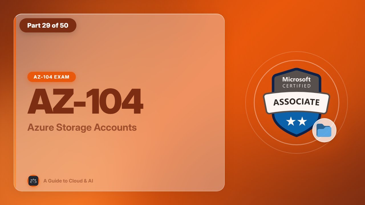 AZ-104 Exam EP 29: Azure Storage Accounts - YouTube