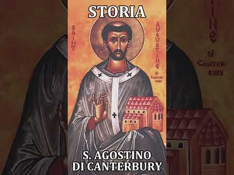 Video Sant' Agostino di Canterbury - Storia - maggio 27