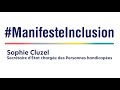 Manifeste inclusion  interview de sophie cluzel