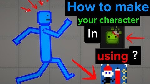 How to make your own character in melon playground