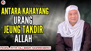 MOAL AYA NU BISA NGAROBAH TAKDIR || ABUYA UCI TURTUSI