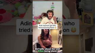 Adin Ross Exposes Girl who Tried exposing N3on