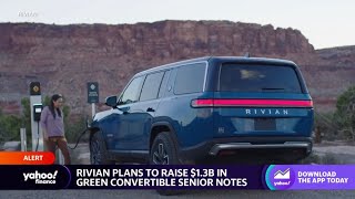 Rivian stock declines amid plans to raise $1.3 billion in green convertible senior notes