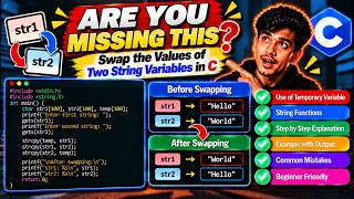 C Programming - Complete Tutorial - Program to swap the values of two string variables