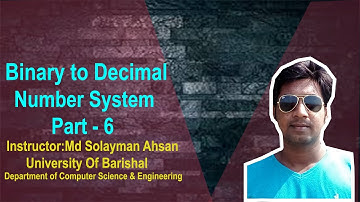 HSC ICT 3rd Chapter Part-6 || Binary to Decimal || Conversion of Number System in Bangla