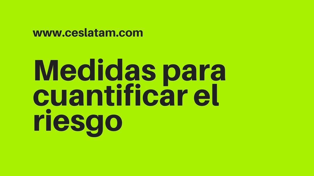 Medidas para cuantificar el riesgo.avi