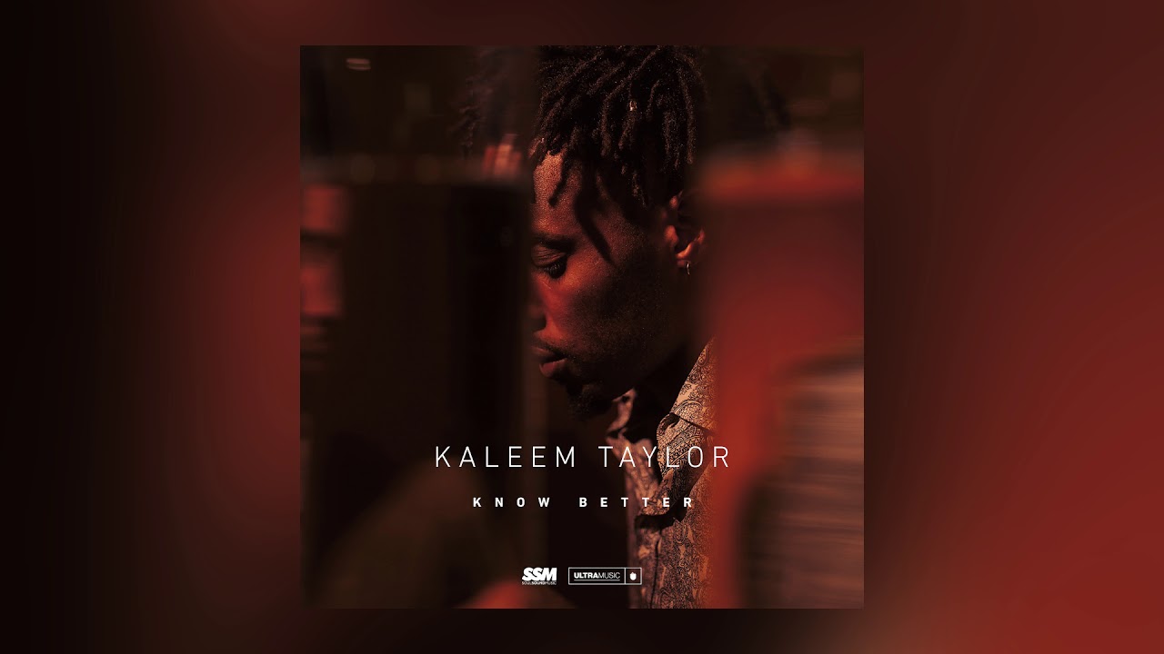 Kaleem Taylor - Know Better (Cover Art) [Ultra Music]