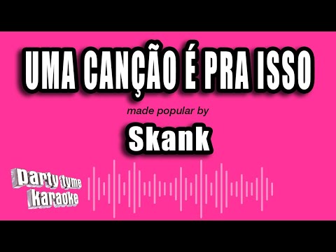 Video thumbnail for Skank - Uma Canção É Pra Isso