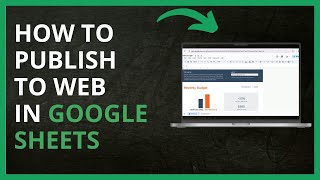 How to Publish To Web in Google Sheets in 2024