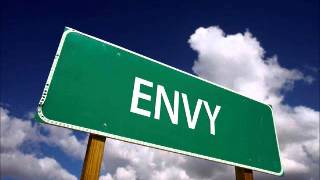 "Envy Is Rottenness To The Bones." (Proverbs 14:30b) James Flanders