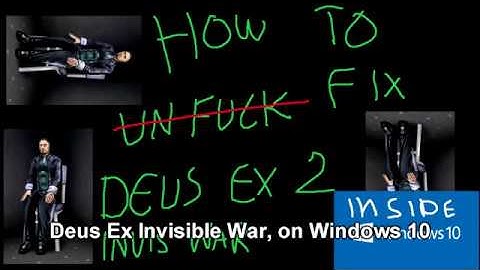 How to fix Deus Ex 2 Invisible War on Windows 10 [subtitled] [steam]