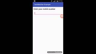 How to keep watch on EditText content while user inputs data Android TextWatcher Widget Demo App