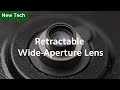 Introducing the Retractable Wide-Aperture Lens | #MIDC2020