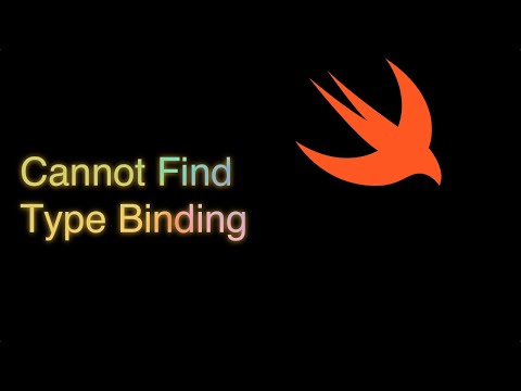 Cannot Find Type Binding In Scope On Xcode