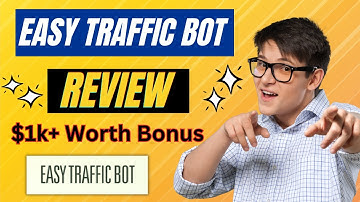 Easy Traffic Bot Review - How to Create AI Traffic Bots That Drive Leads