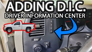 Adding D.I.C. or Driver Information Center to a NNBS Silverado or Sierra (Cheap and Easy!)