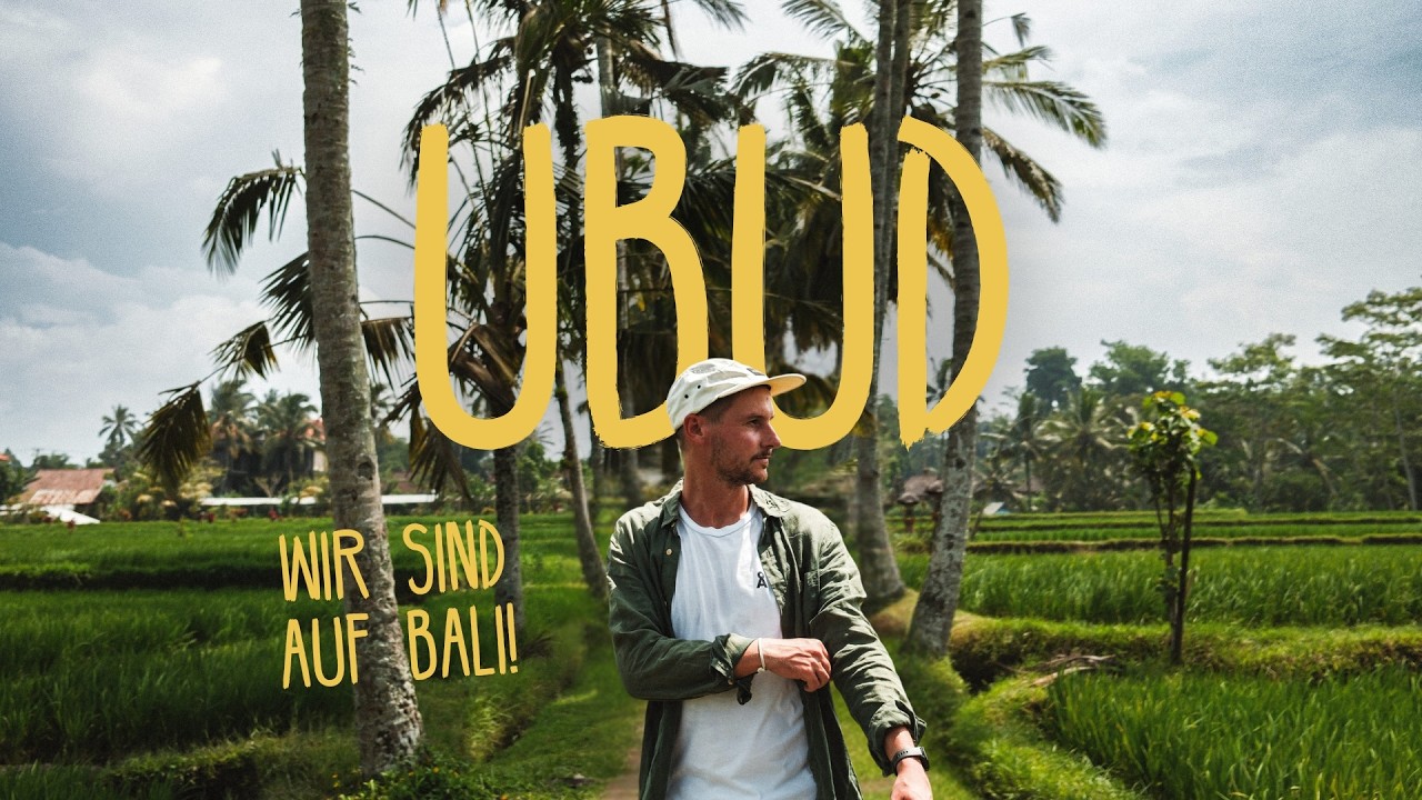 WIR SIND AUF BALI! Und das ist Ubud: Sehenswürdigkeiten, Verkehr, Unterkunft • Vlog 286