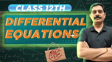 Differential Equations Class 12 – Part 2 | Sanjay Pundhir Sir | Full Concept + Tricks!