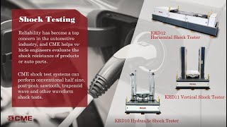 CME is offering different types of shock testing equipment