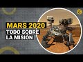 ¿EXISTIÓ VIDA en MARTE? La misión MARS 2020 busca confirmarlo