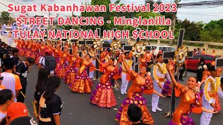 Sugat Kabanhawan Festival 2023 TULAY NATIONAL HS STREET DANCING COMPETITION Minglanilla Cebu