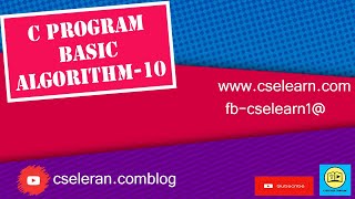 C-program Basic Algorithm.-Exercise-10 with solution