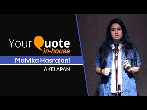 'Akelapan' By Malvika Hasrajani | Hindi Poetry | YourQuote In-House
