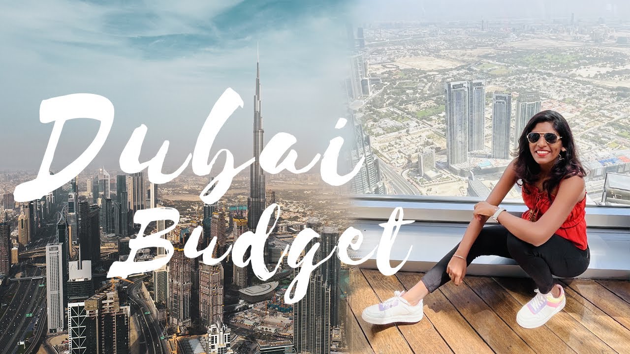 dubai-budget-from-india-budget-for-a-7-day-trip-youtube