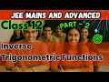 𝐂𝐁𝐒𝐄 𝟏𝟐 🎓 𝐈𝐧𝐯𝐞𝐫𝐬𝐞 𝐓𝐫𝐢𝐠 𝐅𝐮𝐧𝐜𝐭𝐢𝐨𝐧𝐬 𝐏𝐚𝐫𝐭 𝟐 🔁📐 | 𝐄𝐚𝐬𝐲 𝐄𝐱𝐩𝐥𝐚𝐧𝐚𝐭𝐢𝐨𝐧! 𝐓𝐚𝐦𝐢𝐥 #justinedwin #jee
