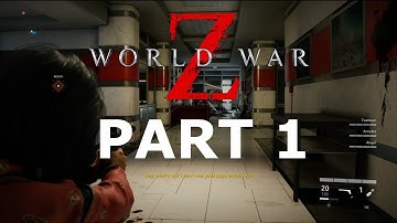 WORLD WAR Z Walkthrough Gameplay Part 1 - New York-Descent  (WWZ Game)