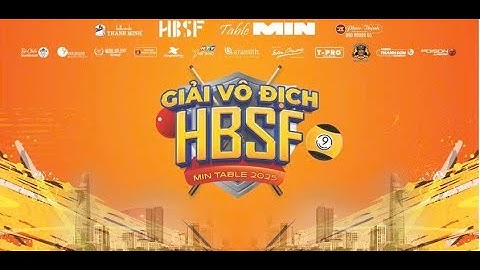 [TV] Chiêm Hồng Thái VS Lê Văn Thái  | GIẢI 3C NAM VÔ ĐỊCH HBSF - MIN TABLE 2025