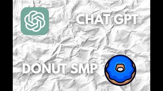 I Asked CHATGPT For The BEST MONEY MAKING METHODS On The DonutSMP