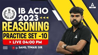 IB ACIO 2023 | IB ACIO Reasoning Classes  By Sahil Sir | IB ACIO Reasoning Practice Set-10