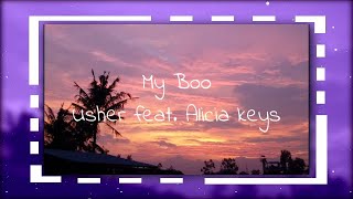 Usher - My boo (lyrics) feat. Alicia keys