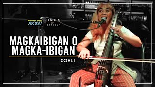 Coeli - "Magkaibigan o Magka-ibigan" Live at the Indie Ground Circuit