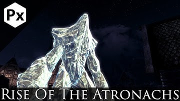 Skyrim Mod Spotlight: Rise Of The Atronachs
