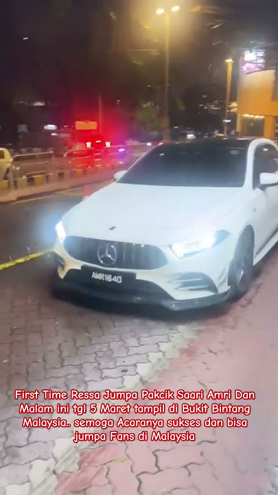 First Time Ressa Jumpa Pakcik Saari Amri Dan Malam ini tgl 5 Maret tampil di Bukit Bintang Malaysia