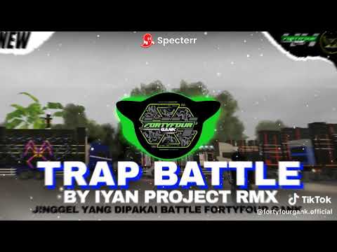 DJ TRAP BATTLE BY IYAN PROJECT  JINGGLE YANG BATTLE SUMBERSEWU BY JDL AUDIO HOREG 